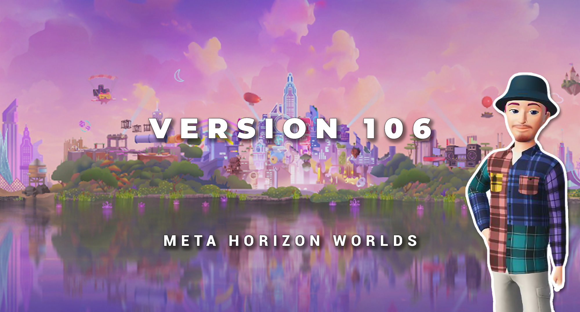 Meta Horizon Worlds v106