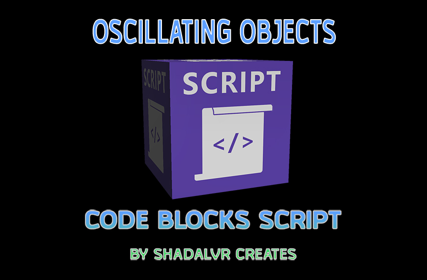 Oscillating Objects Code Blocks Asset - Meta Horizon Worlds